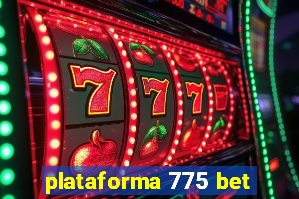 plataforma 775 bet